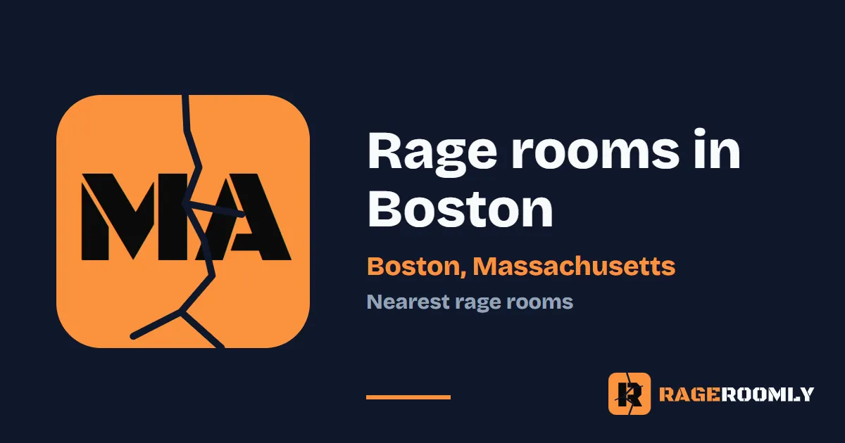 Rage Rooms and Smash Rooms Near Boston, Massachusetts