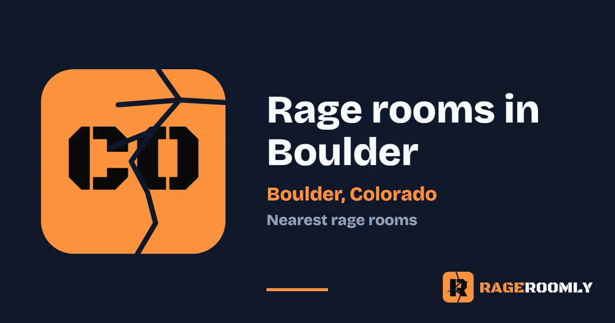 Rage Rooms and Smash Rooms Near Boulder, Colorado