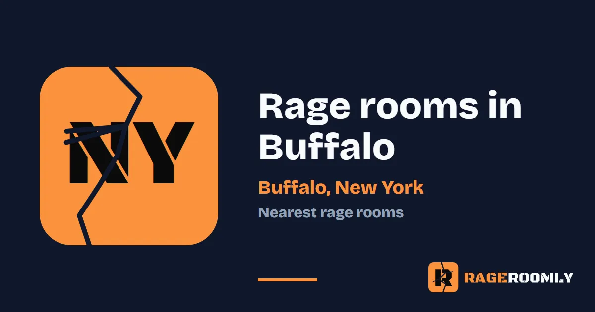 Rage Rooms and Smash Rooms Near Buffalo, New York