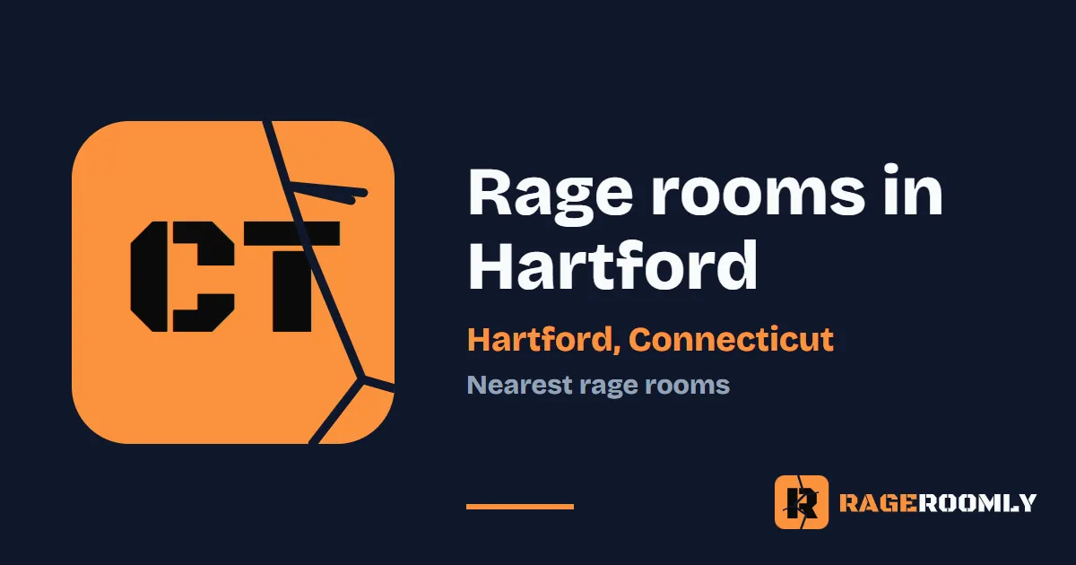Rage Rooms and Smash Rooms Near Hartford, Connecticut