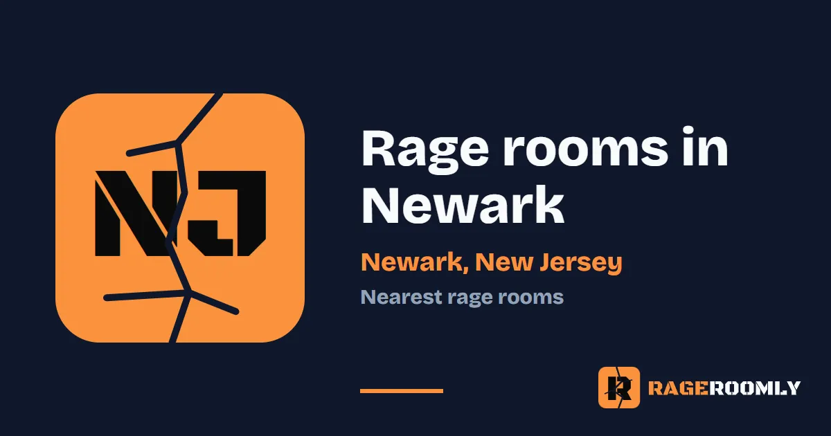 Rage Rooms and Smash Rooms Near Newark, New Jersey