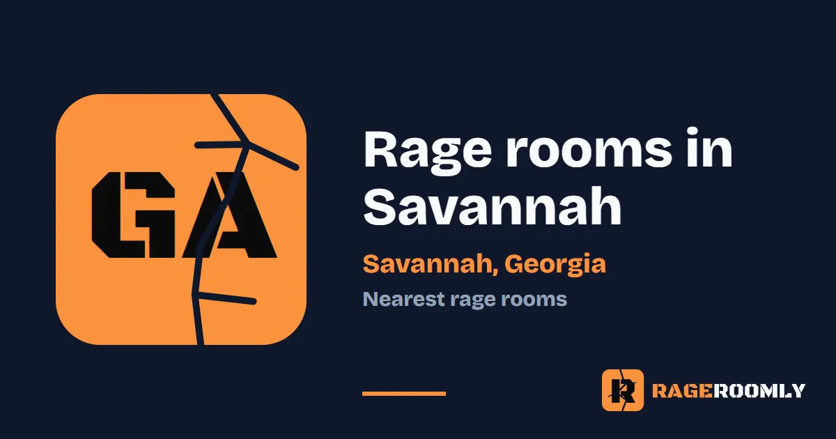 Rage Rooms and Smash Rooms Near Savannah, Georgia