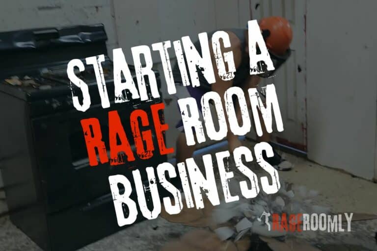 Starting a Rage Room Business